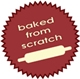 Baked from scratch